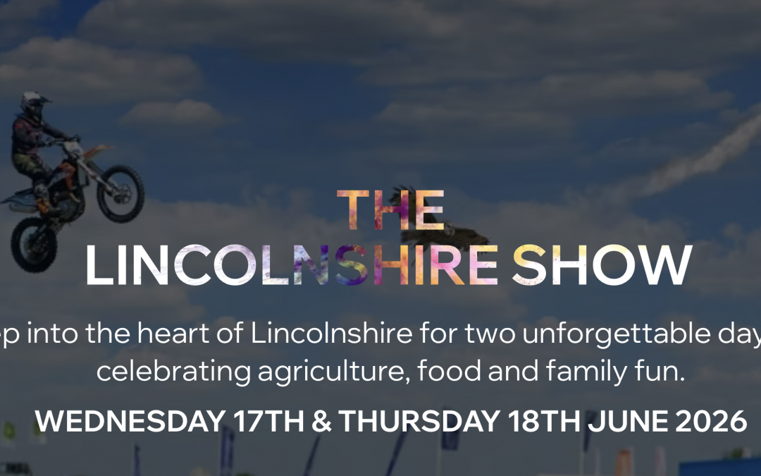 The Lincolnshire Show 2026 on WhatsOnLincs by LincsConnect the Lincolnshire blogger, LincsBlogger
